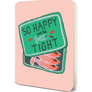 So Happy We're Tight Deluxe Greeting Card VAT $8.80